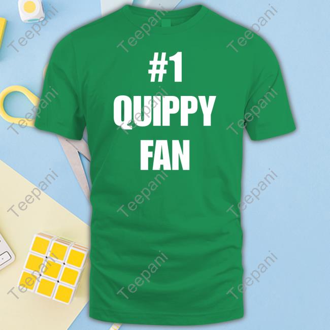 #1 Quippy Fan Tee Shirt